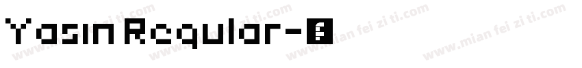 Yasin Regular字体转换